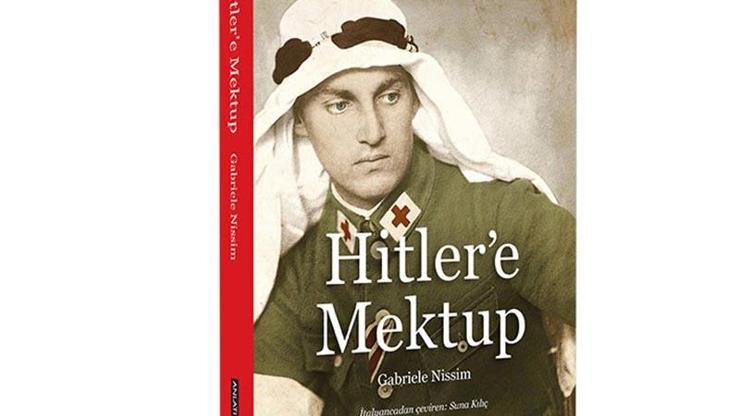 Armin T. Wegnerin olağanüstü hayatı: Hitlere Mektup