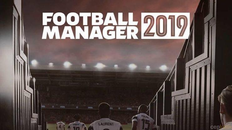 Football Manager 2019 çıkış tarihi açıklandı