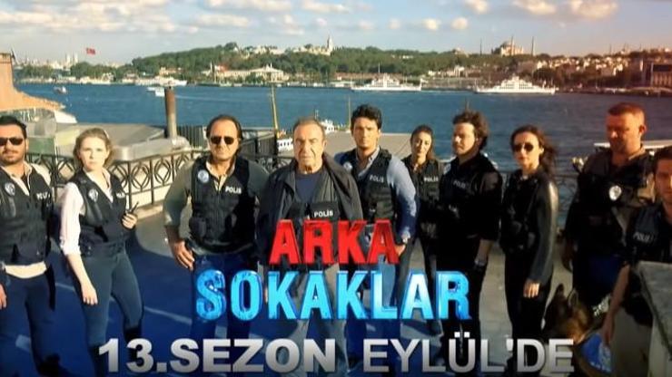 Arka Sokaklar 13. sezonu ile Eylül’de Kanal D’de