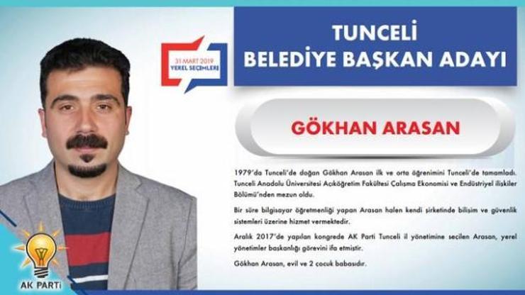 AK Parti Tunceli Belediye Başkanı Adayı Gökhan Arasan kimdir