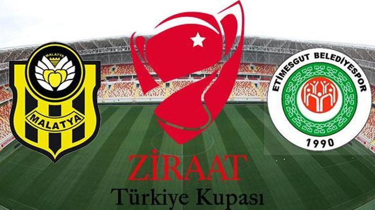 Yeni Malatyaspor Etimesgut maçı hangi kanalda Maç ne zaman başlıyor Ziraat Türkiye Kupası