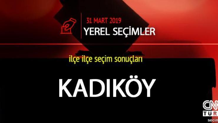 Kadıköy seçim sonuçları: İstanbul Kadıköy yerel seçim oy oranları
