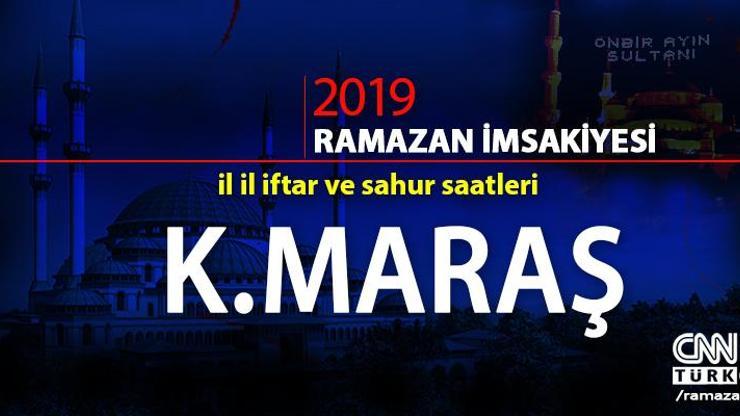 Kahramanmaraş 2019 Ramazan iftar saatleri: Kahramanmaraş oruç açma saati