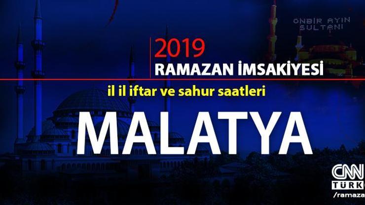 Malatya iftar vakti cnnturk.com’da (Diyanet Malatya Ramazan imsakiyesi)