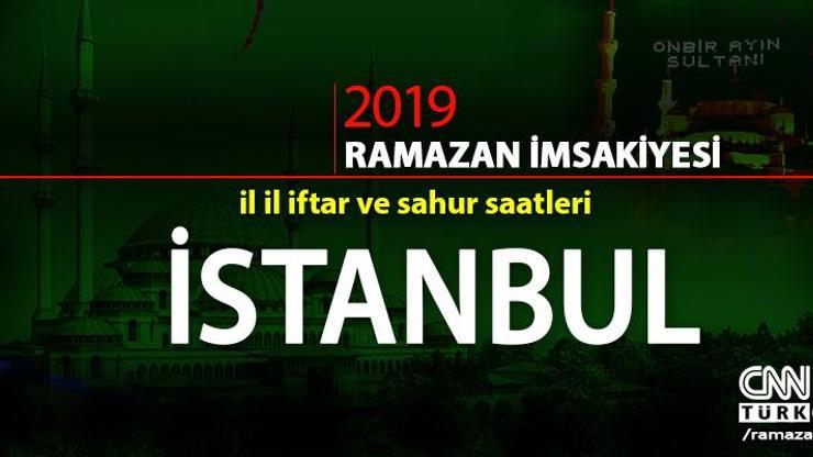 İstanbul iftar saatleri… 11 Mayıs 2019 İstanbul için iftar vakti
