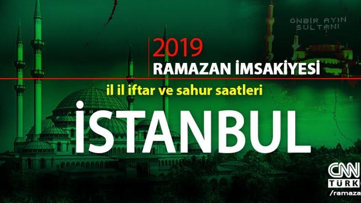 İstanbul iftar vakitleri 2019… 19-20 Mayıs İstanbul için iftar saati kaç