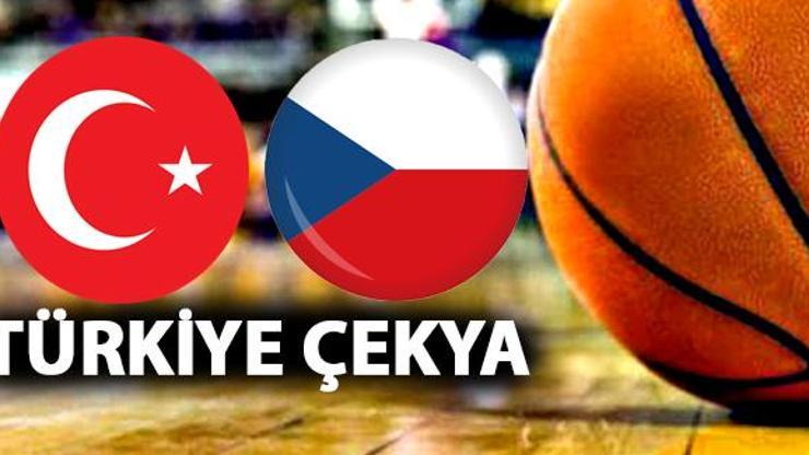Türkiye Çek Cumhuriyeti basketbol maçı ne zaman, saat kaçta, hangi kanalda