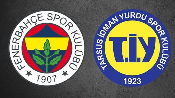Fenerbahçe Tarsus İdman Yurdu ZTK maçı ne zaman, saat kaçta, hangi kanalda