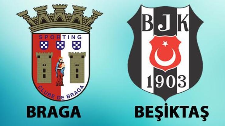 Braga Beşiktaş maçı saat kaçta, BJK UEFA maçı hangi kanalda izlenecek