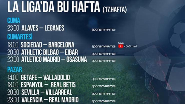 La Liga 17. haftada 8 maç naklen D-Smart ve D-Smart GOda