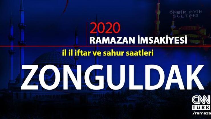 Zonguldak imsakiyesi 2020: Zonguldak iftar vakti ne zaman, akşam ezanı saat kaçta