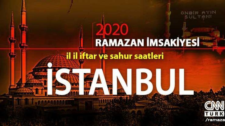 İstanbul imsakiyesi 2020: İstanbul iftar vakti saati ne zaman