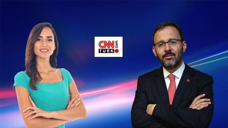 Bakan Kasapoğlu CNN TÜRKte açıklamalar yaptı