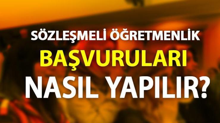 Sözleşmeli öğretmenlik başvurusu nasıl yapılır Başvuru ekranı ve 2020 MEB şartları