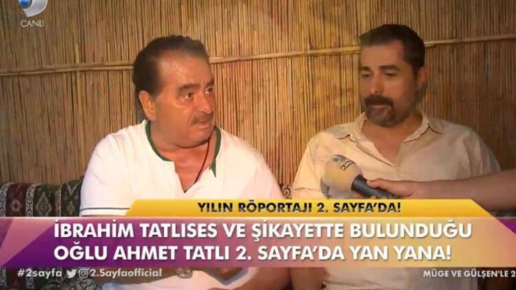 İbrahim Tatlıses ve oğlu Ahmet Tatlı, 2.Sayfada barıştı