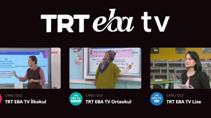 EBA TV canlı izle: TRT EBA TV ilkokul, ortaokul, lise ders programı ve canlı yayın akışı