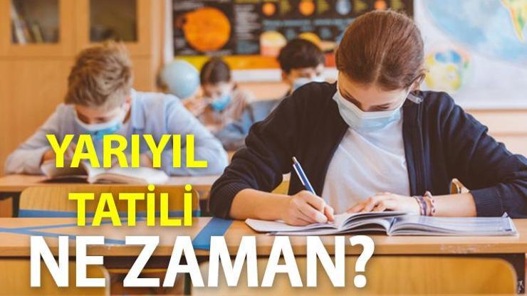 Okullar ne zaman kapanacak Yarıyıl tatili ne zaman 2021 İlkokul, ortaokul ve liselerde yarıyıl tatili kaç gün