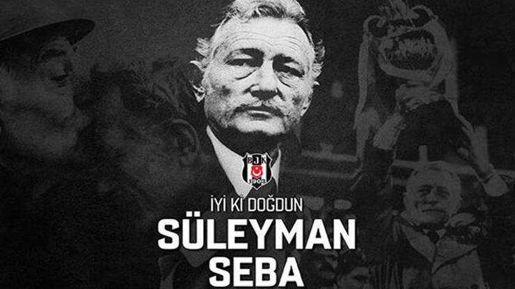Beşiktaş, Süleyman Sebayı doğum gününde andı