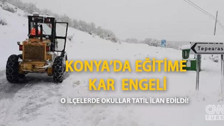 Bugün Konya’da okullar tatil mi Son dakika Konyada hangi ilçelerde kar tatili var