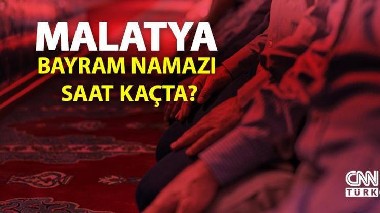 Malatya bayram namazı saati… Diyanet Malatya bayram namazı ne zaman, saat kaçta 2022