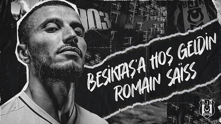 Son dakika... Beşiktaş Romain Saissi resmen açıkladı