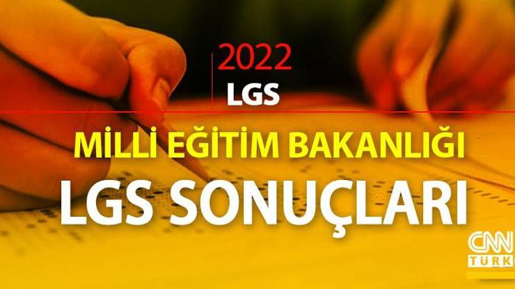 LGS 2022 SONUÇLARI meb.gov.tr LGS sonuç sorgulama linki... LGS sonucu ve yüzdelik dilim