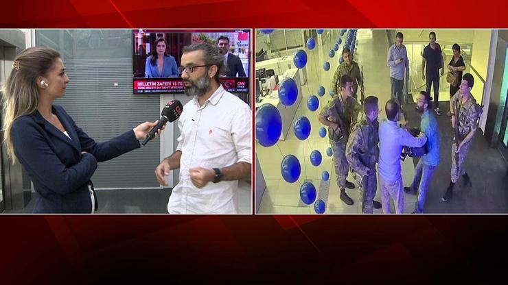 CNN TÜRK Kameraman Şefi o kara geceyi anlattı