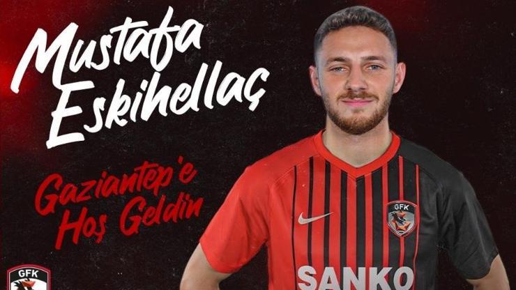 Mustafa Eskihellaç Gaziantep FKya transfer oldu