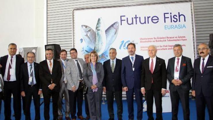 Future Fish Eurasia Fuarı, Türkiye'nin su ürünleri ihracatına yeni pazarlar kazandıracak