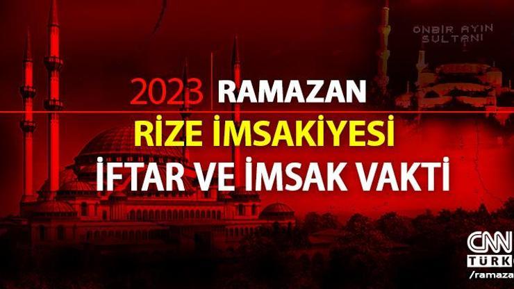 Rize imsakiye 2023 23 Mart Rize imsak vakti saat kaçta, sahur saati ne zaman Diyanet