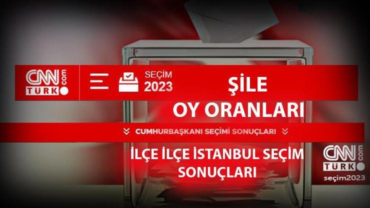 İstanbul Şile seçim sonuçları 14 Mayıs 2023 Şile oy oranları ne zaman, saat kaçta açıklanacak