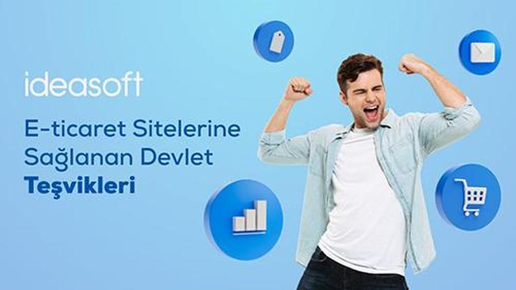 E-Ticaret Sitelerine Sağlanan Devlet Teşvikleri