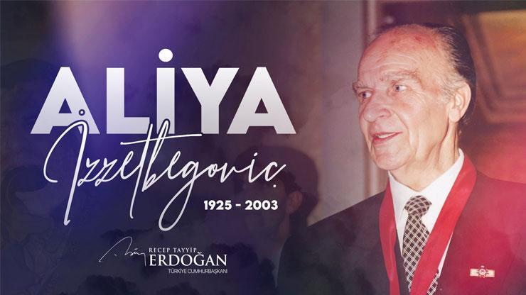 Cumhurbaşkanı Erdoğan, Aliya İzzetbegoviçi ölüm yıl dönümünde andı