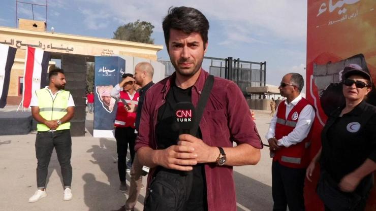 CNN TÜRK Refah Sınır Kapısı’nda