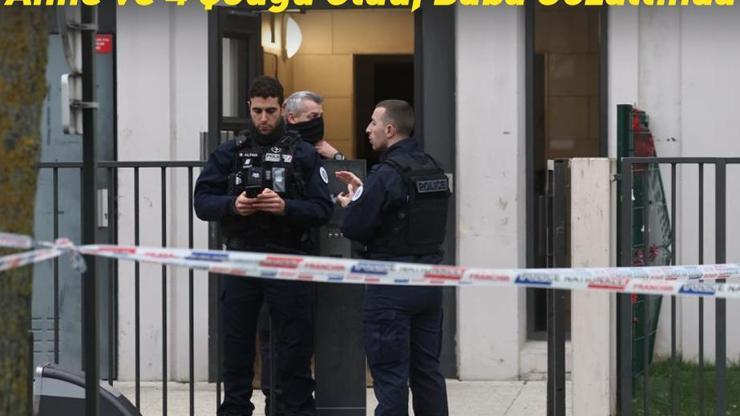 Fransayı Sarsan Olay... Anne ve 4 Çocuğu Ölü Bulundu, Baba Gözaltında