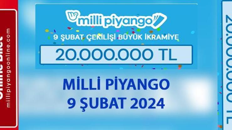 9 Şubat 2024 Milli Piyango sonuçları ve bilet sorgulama millipiyangoonline.com adresinde