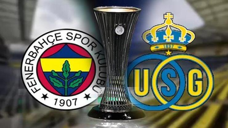 Konferans Ligi Fenerbahçe Union Saint-Gilloise maçı hangi kanalda, ne zaman, saat kaçta