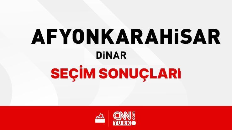 Afyonkarahisar Dinar Seçim Sonuçları 2024 - Afyonkarahisar Dinar Kim Kazandı