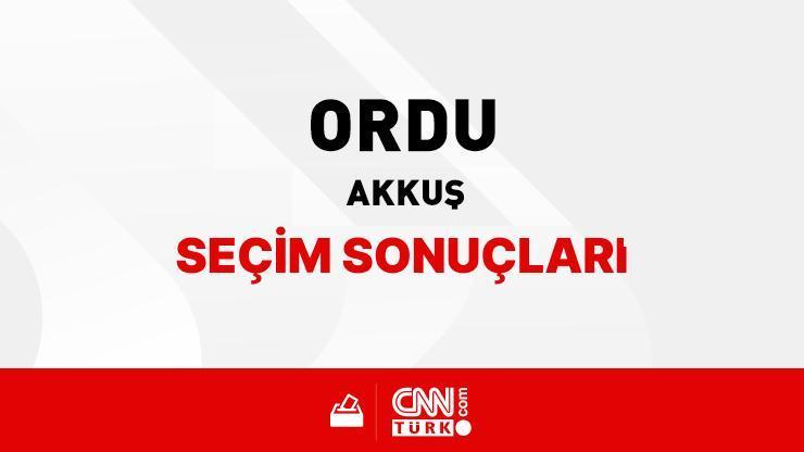 Ordu Akkuş Seçim Sonuçları 2024 - Ordu Akkuş Kim Kazandı