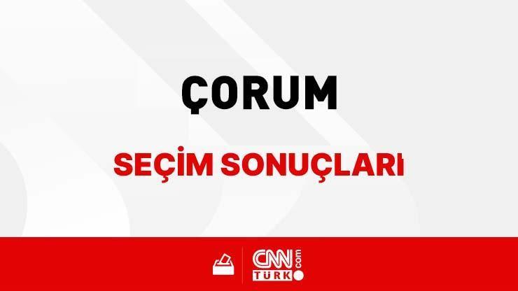 Çorum Yerel Seçim Sonuçları 31 Mart 2024 Çorum Belediye Başkanlığı Seçim Sonuçları Çorum’da kim kazandı, hangi parti