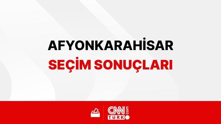 31 Mart Yerel Seçim Sonuçları 2024 / Afyonkarahisar Belediye Başkanlığı Seçim Sonuçları CNN TÜRK’te olacak