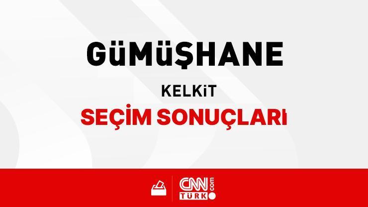 Gümüşhane Kelkit Seçim Sonuçları 2024 - Gümüşhane Kelkit Kim Kazandı
