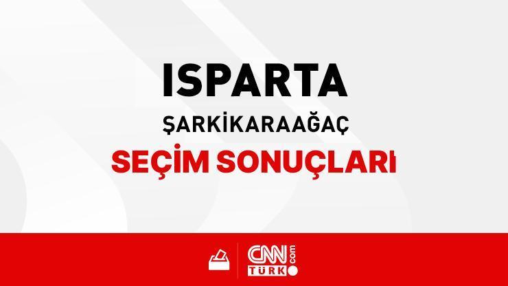Isparta Şarkikaraağaç Seçim Sonuçları 2024 - Isparta Şarkikaraağaç Kim Kazandı