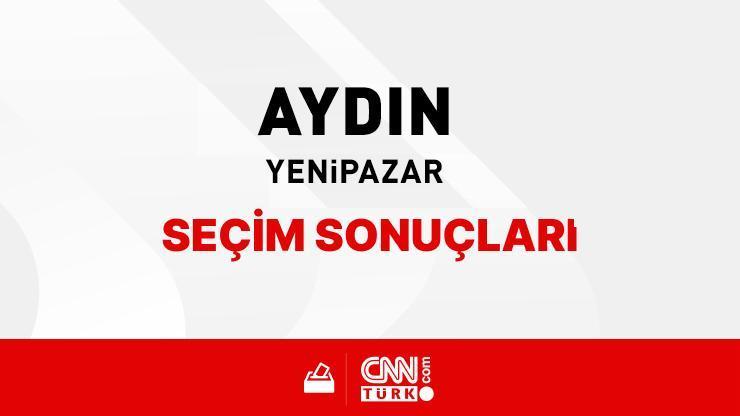 Aydın Yenipazar Seçim Sonuçları 2024 - Aydın Yenipazar Kim Kazandı