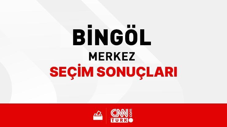 Bingöl Merkez Seçim Sonuçları 2024 - Bingöl Merkez Kim Kazandı