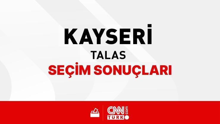 Kayseri Talas Seçim Sonuçları 2024 - Kayseri Talas Kim Kazandı