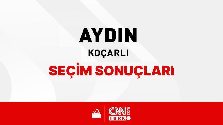 Aydın Koçarlı Seçim Sonuçları 2024 - Aydın Koçarlı Kim Kazandı