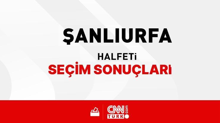 Şanlıurfa Halfeti Seçim Sonuçları 2024 - Şanlıurfa Halfeti Kim Kazandı