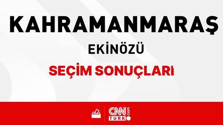 Kahramanmaraş Ekinözü Seçim Sonuçları 2024 - Kahramanmaraş Ekinözü Kim Kazandı