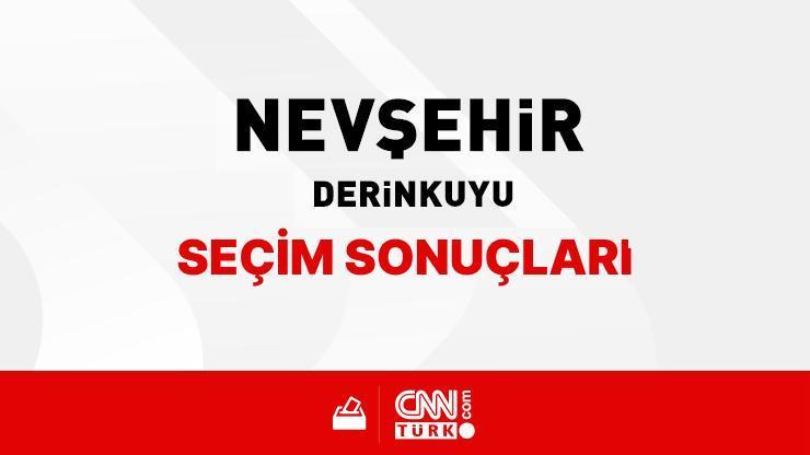 Nevşehir Derinkuyu Seçim Sonuçları 2024 - Nevşehir Derinkuyu Kim Kazandı